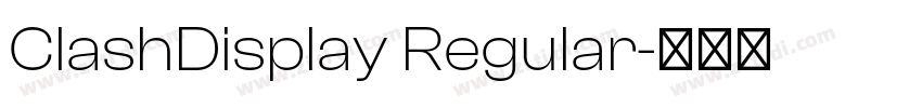 ClashDisplay Regular字体转换 ClashDisplay Regular字体转换